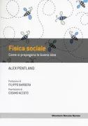 Copertina libro <b>Fisica sociale<br></b>(titolo originale o altro titolo: <i>Social physics</i>)