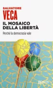Copertina libro <b>Il mosaico della libertà</b>