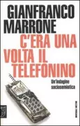 Copertina libro <b>C'era una volta il telefonino</b>