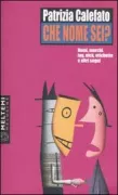 Copertina libro <b>Che nome sei?</b>