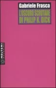 Copertina libro <b>L'oscuro scrutare di Philip K. Dick</b>