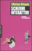 Copertina libro <b>Schermi interattivi</b>