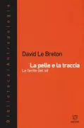 Copertina libro <b>La pelle e la traccia<br></b>(titolo originale o altro titolo: <i>La peau et la trace</i>)