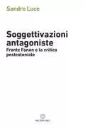Copertina libro <b>Soggettivazioni antagoniste</b>
