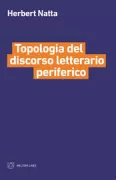 Copertina libro <b>Topologia del discorso letterario periferico</b>