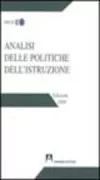 Copertina libro <b>Analisi delle politiche dell'istruzione 1999<br></b>(titolo originale o altro titolo: <i>Analyse des politique d'éducation</i>)