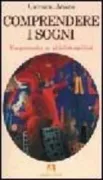 Copertina libro <b>Comprendere i sogni</b>