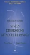 Copertina libro <b>Imparare a guarire stress depressione attacchi di panico</b>