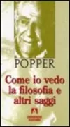 Copertina libro <b>Come io vedo la filosofia e altri saggi</b>