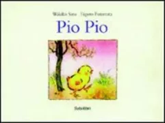 Copertina libro <b>Pio Pio<br></b>(titolo originale o altro titolo: <i>Torikaekko</i>)