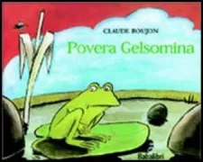Copertina libro <b>Povera Gelsomina<br></b>(titolo originale o altro titolo: <i>Pauvre Verdurette</i>)