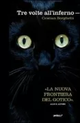 Copertina libro <b>Tre volte all'inferno</b>