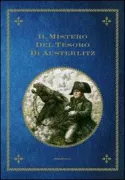 Copertina libro <b>Il mistero del tesoro di Austerlitz</b>