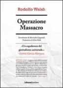 Copertina libro <b>Operazione massacro<br></b>(titolo originale o altro titolo: <i>Operación masacre</i>)