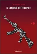 Copertina libro <b>Il cartello del Pacifico<br></b>(titolo originale o altro titolo: <i>La prueba del ácido</i>)