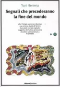 Copertina libro <b>Segnali che precederanno la fine del mondo<br></b>(titolo originale o altro titolo: <i>Señales que precederan al fin del mundo</i>)