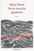 Copertina libro <b>Senza macchia apparente<br></b>(titolo originale o altro titolo: <i>Una mancha mas</i>)
