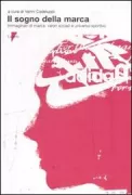 Copertina libro <b>Il sogno della marca</b>