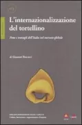 Copertina libro <b>L'internazionalizzazione del tortellino</b>