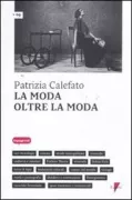 Copertina libro <b>La moda oltre la moda</b>
