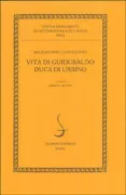 Copertina libro <b>Vita di Guidubaldo duca di Urbino</b>