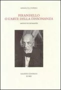 Copertina libro <b>Pirandello o l'arte della dissonanza</b>