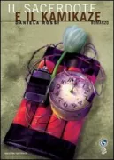 Copertina libro <b>Il sacerdote e il kamikaze</b>