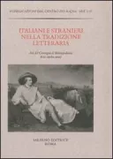 Copertina libro <b>Italiani e stranieri nella tradizione letteraria</b>
