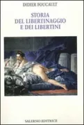 Copertina libro <b>Storia del libertinaggio e dei libertini<br></b>(titolo originale o altro titolo: <i>Histoire du libertinage</i>)