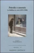 Copertina libro <b>Petrolio e assenzio</b>