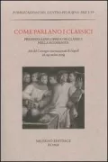 Copertina libro <b>Come parlano i classici</b>