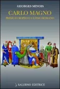 Copertina libro <b>Carlo Magno<br></b>(titolo originale o altro titolo: <i>Charlemagne</i>)