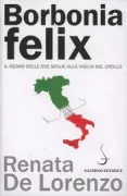 Copertina libro <b>Borbonia felix</b>