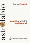 Copertina libro <b>Incontri (e scontri) mediterranei</b>