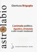 Copertina libro <b>L'animale politico</b>
