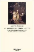 Copertina libro <b>La repubblica della salute</b>
