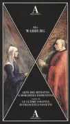 Copertina libro <b>Arte del ritratto e borghesia fiorentina seguito da Le ultime volontà di Francesco Sassetti<br></b>(titolo originale o altro titolo: <i>Bildniskunst und Florentinisches Burgertum</i>)