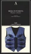 Copertina libro <b>Moda futurista</b>