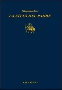 Copertina libro <b>La città del padre</b>