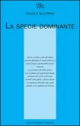 Copertina libro <b>La specie dominante</b>