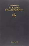 Copertina libro <b>La passione della letteratura</b>