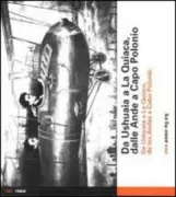 Copertina libro <b>Da Ushuaia a La Quiaca, dalle Ande a Capo Polonio</b>