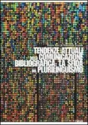 Copertina libro <b>Tendenze attuali della comunicazione bibliografica</b>