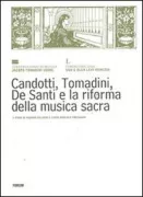 Copertina libro <b>Candotti, Tomadini, De Santi e la riforma della musica sacra</b>