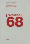 Copertina libro <b>Cercando il '68</b>