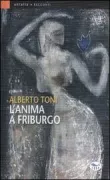 Copertina libro <b>L'anima a Friburgo</b>