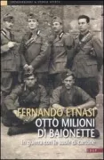 Copertina libro <b>Otto milioni di baionette</b>