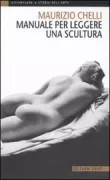 Copertina libro <b>Manuale per leggere una scultura</b>