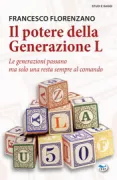 Copertina libro <b>Il potere della Generazione L</b>