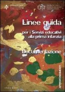 Copertina libro <b>Linee guida per i servizi educativi alla prima infanzia</b>